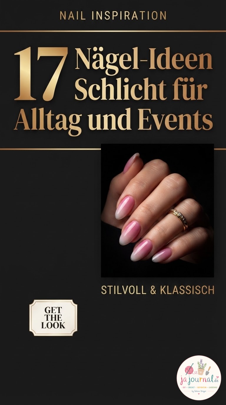 17 Nägel-Ideen Schlicht für Alltag und Events